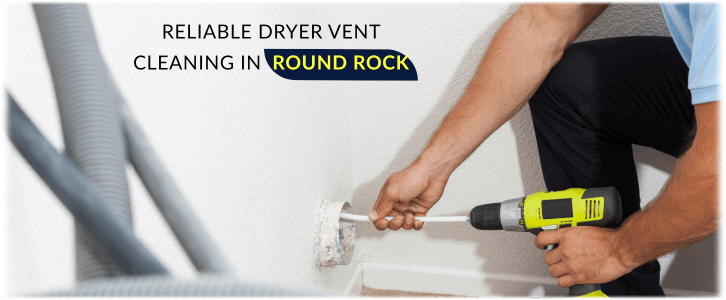 Dryer Vent Cleaning Round Rock